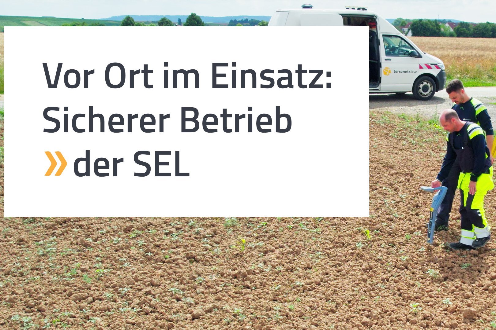 Thumbnail Vor Ort im Einsatz: Sicherer Betrieb der SEL